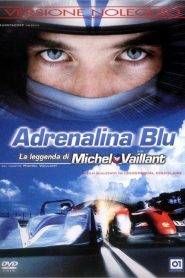 Adrenalina blu – La leggenda di Michel Vaillant