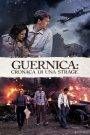Guernica: Cronaca di una strage